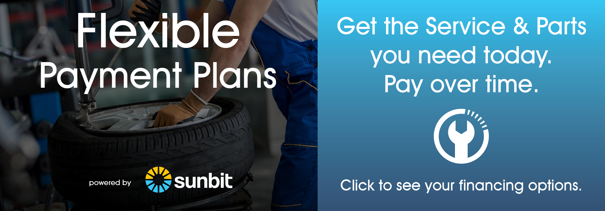 Flexible Payment Plans. Click to see your financing options